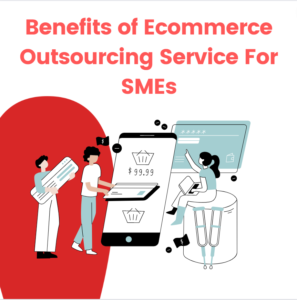 benefits of ecommerce outsourcing service